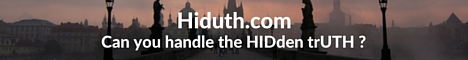 Hiduth.com - Can you handle the HIDden trUTH ?